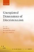 Unexplored Dimensions of Discrimination