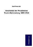 Geschichte der Preußischen Staats-Besteuerung 1806-1816