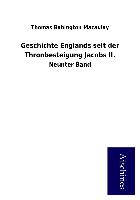 Geschichte Englands seit der Thronbesteigung Jacobs II