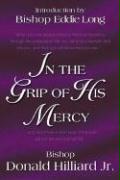 In the Grip of His Mercy