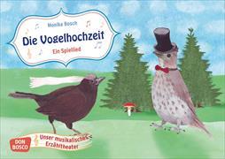 Die Vogelhochzeit. Ein Spiellied