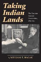 Taking Indian Lands: The Cherokee (Jerome) Commission, 1889-1893