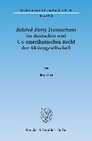 Related-Party Transactions im deutschen und US-amerikanischen Recht der Aktiengesellschaft