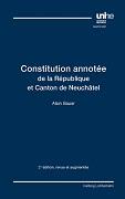 Constitution annotée de la République et Canton de Neuchâtel