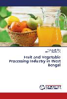 Fruit and Vegetable Processing Industry in West Bengal