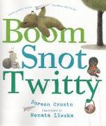 Boom Snot Twitty (1 Hardcover/1 CD)