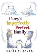 Percy's Imperfectly Perfect Family