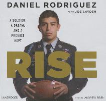 Rise: A Soldier, a Dream, and a Promise Kept