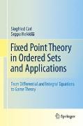 Fixed Point Theory in Ordered Sets and Applications