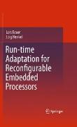 Run-time Adaptation for Reconfigurable Embedded Processors