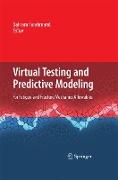 Virtual Testing and Predictive Modeling