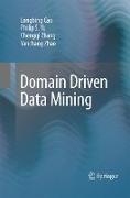 Domain Driven Data Mining