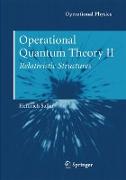 Operational Quantum Theory II