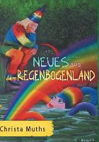 Neues aus dem Regenbogenland