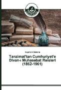 Tanzimat'tan Cumhuriyet'e Divan-¿ Muhasebat Reisleri (1862-1961)