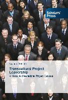 Transcultural Project Leadership