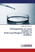 Pathogenicity of Local Isolates of Entomopathogenic Fungi of Pakistan