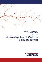 A Investigation of Varicose Veins Treatment