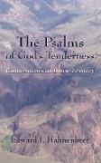 The Psalms of God's Tenderness
