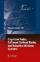 Cognitive Radio, Software Defined Radio, and Adaptive Wireless Systems