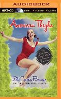 American Thighs: The Sweet Potato Queens' Guide to Preserving Your Assets