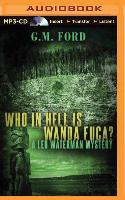 Who in Hell Is Wanda Fuca?