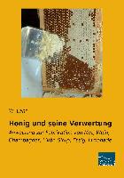 Honig und seine Verwertung