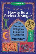 How to Be A Perfect Stranger (6th Edition)