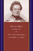 Martin Faber and Other Tales