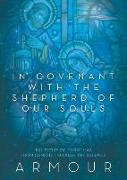 In Covenant with the Shepherd of Our Souls: The Story of Christmas from Genesis Through the Gospels