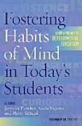 Fostering Habits of Mind in Today's Students