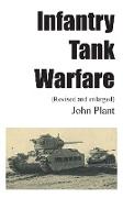 Infantry Tank Warfare (Revised and Enlarged)