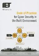 Code of Practice for Cyber Security in the Built Environment