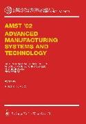 AMST¿02 Advanced Manufacturing Systems and Technology