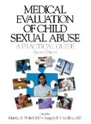 Medical Evaluation of Child Sexual Abuse