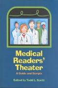 Medical Readers' Theater: A Guide and Scripts