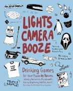 Lights Camera Booze