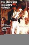 Ibiza y Formentera en la Corona de Aragón : de la crisis barroca a la planificación ilustrada (siglo XVII)