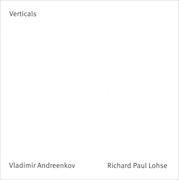 Verticals: Vladimir Andreenkov - Richard Paul Lohse