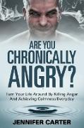 Are You Chronically Angry?