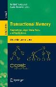 Transactional Memory. Foundations, Algorithms, Tools, and Applications