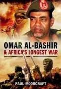 Omar al-Bashir and Africa's Longest War