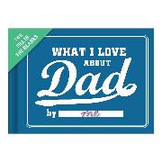 Knock Knock What I Love about Dad Book Fill in the Love Fill-in-the-Blank Book & Gift Journal