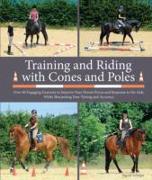 Training and Riding with Cones and Poles