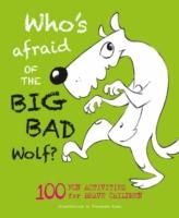 Who's Afraid of the Big, Bad Wolf?