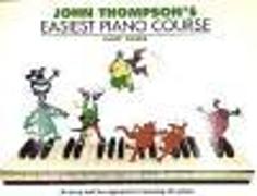 John Thompson's Easiest Piano Course 3