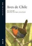 Aves de Chile : incluye la península Antártica, las islas Maldivas y Georgia del Sur