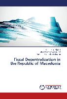 Fiscal Decentralization in the Republic of Macedonia