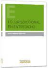 Lo jurisdiccional en entredicho