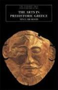 The Arts in Prehistoric Greece